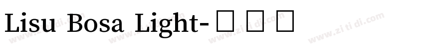 Lisu Bosa Light字体转换